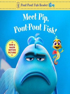 cover image of Meet Pip, Pout-Pout Fish!